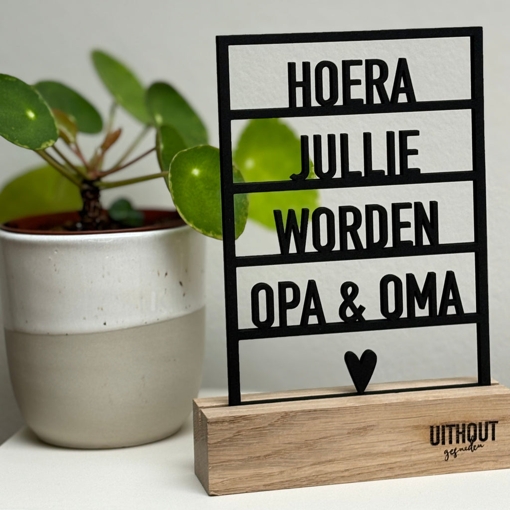 Houten Frame • Hoera Jullie Worden Opa & Oma